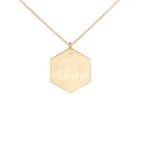 Love- Engraved Hexagon Necklace
