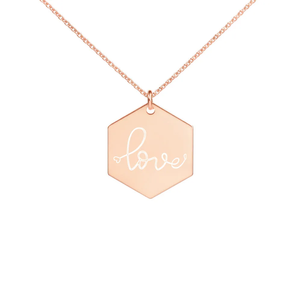 Love- Engraved Hexagon Necklace